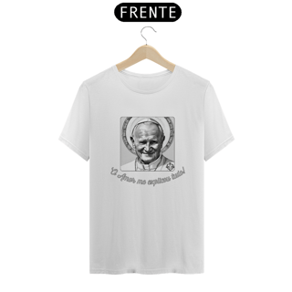 Nome do produto Camiseta São João Paulo II - O Amor me explicou tudo