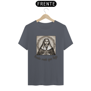 Nome do produto Camiseta Santa Teresinha do Menino Jesus - Nada mais que hoje
