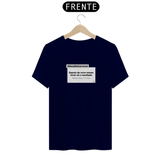Nome do produto Camiseta Mood - Depois de nove meses