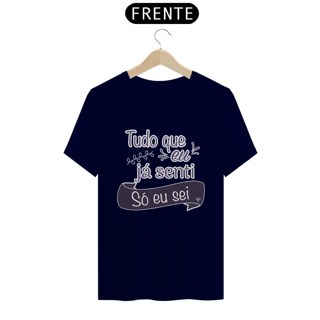 Nome do produto Camiseta - Só eu sei