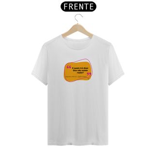 Nome do produto Camiseta - E quem ira dizer