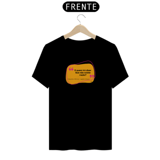 Nome do produto Camiseta - E quem ira dizer