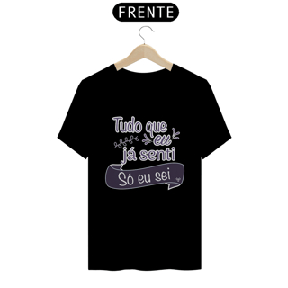 Nome do produto Camiseta - Só eu sei