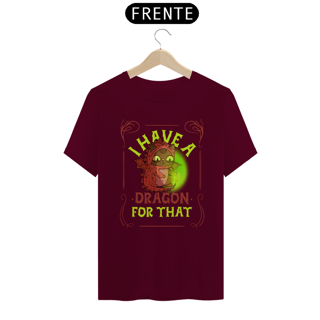 Nome do produto I have a DRAGON for that - RPG CATS CAMISETA UNISSEX