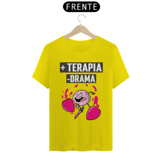 Nome do produto Camiseta Classic  + TERAPIA -DRAMA