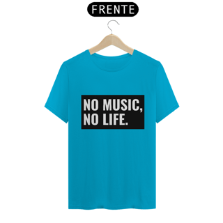 Nome do produto Camiseta Classic - No Music, No Life