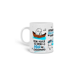 Caneca - Por Você Eu Bebo O Mar De Canudinho 