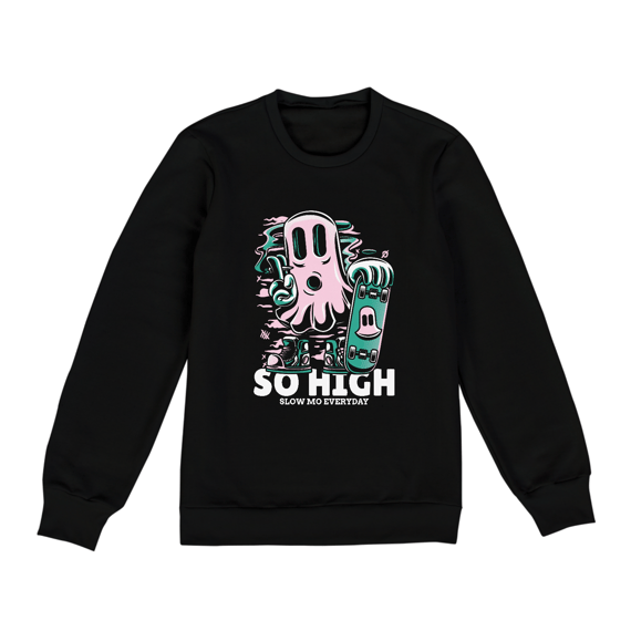 Moletom - so high