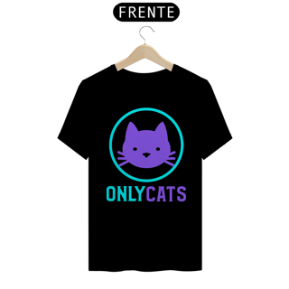 Nome do produto Camiseta Classic - Only Cats (PROMOÇÃO CAMIZ)
