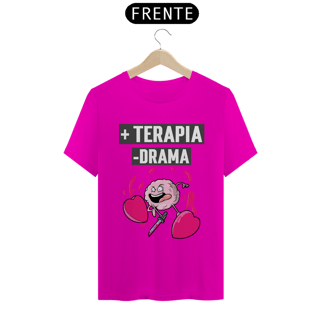 Nome do produto Camiseta Classic  + TERAPIA -DRAMA