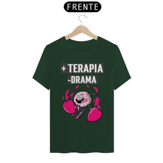 Nome do produto Camiseta Classic  + TERAPIA -DRAMA