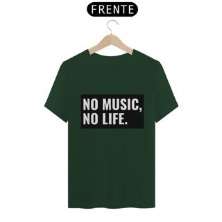 Nome do produto Camiseta Classic - No Music, No Life