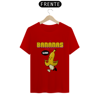 Nome do produto Camiseta Classic - I'm Bananas for You