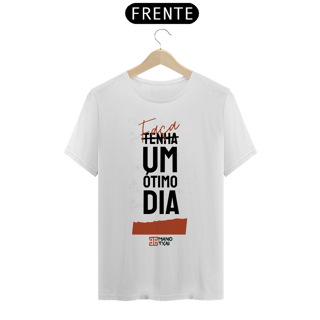 Nome do produto T-SHIRT Classic Faça um ótimo dia