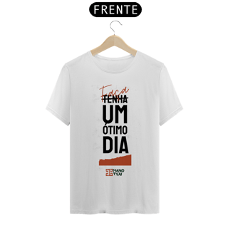 T-SHIRT Classic Faça um ótimo dia