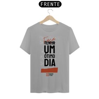Nome do produto T-SHIRT Classic Faça um ótimo dia