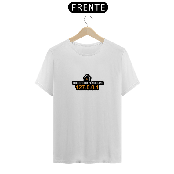 Camiseta TI - There is no place like Home