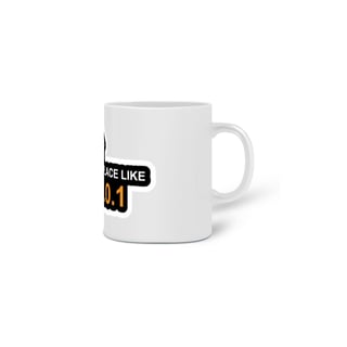 Nome do produto Caneca TI - There is no place like Home