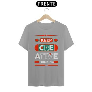 Nome do produto CAMISETA KEEP CRIATIVE