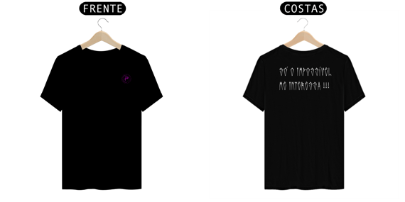 Só o impossível me interessa