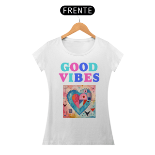 Nome do produto GOOD VIBES
