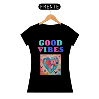 Nome do produto GOOD VIBES