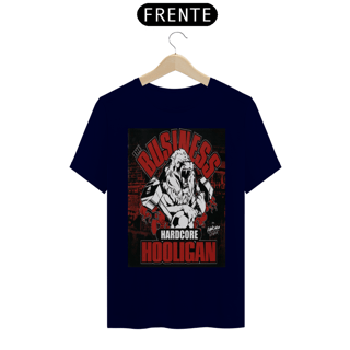 Nome do produto CAMISETA BUSINESS HOOLIGAN - QUALITY