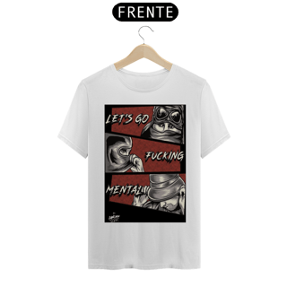 Nome do produto CAMISETA FUCKING MENTAL - QUALITY