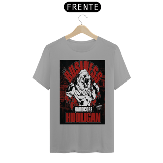 Nome do produto CAMISETA BUSINESS HOOLIGAN - QUALITY