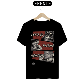 CAMISETA FUCKING MENTAL - QUALITY