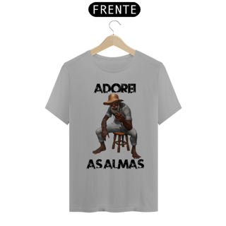 Nome do produto CAMISETA ADOREI AS ALMAS