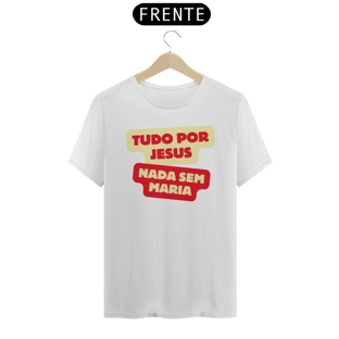 Nome do produtoTUDO POR JESUS NADA SEM MARIA
