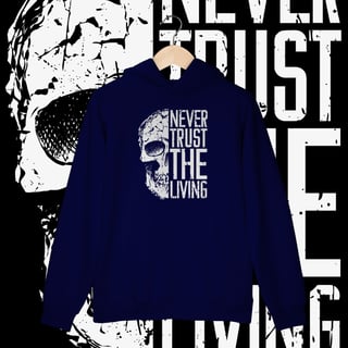 Nome do produtoNUNCA CONFIE NOS VIVOS - MOLETOM CANGURU [FRENTE]