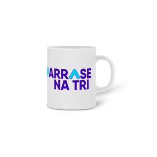 Nome do produto Caneca - Arrase na tri