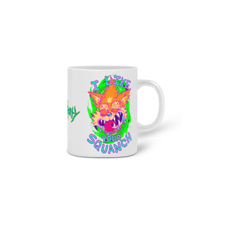 Nome do produto CANECA RICK AND MORTY - I LIKE YOUR SQUANCH