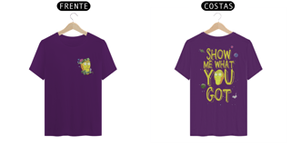 Nome do produto CAMISETA MOSTREM O QUE TEM - RICK AND MORTY