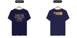 Nome do produto Camiseta - O Rolê tem que ser para todos!