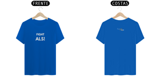 Nome do produto Camiseta Fight ALS! | Várias Cores