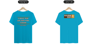 Nome do produto Camiseta - O Rolê tem que ser para todos!