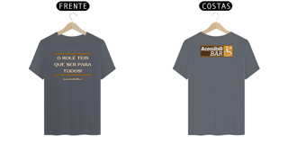 Nome do produto Camiseta - O Rolê tem que ser para todos!