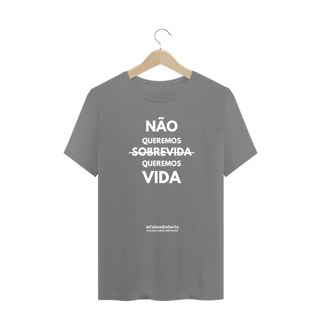Nome do produto NÃO QUEREMOS SOBREVIDA PLUS SIZE