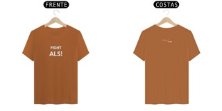 Nome do produto Camiseta Fight ALS! | Várias Cores