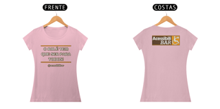 Nome do produto Baby look - O Rolê tem que ser para todos!