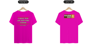Nome do produto Camiseta - O Rolê tem que ser para todos!