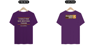 Nome do produto Camiseta - O Rolê tem que ser para todos!