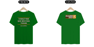 Nome do produto Camiseta - O Rolê tem que ser para todos!