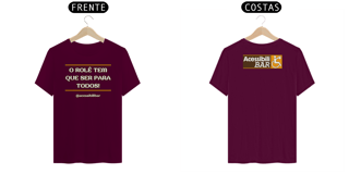 Nome do produto Camiseta - O Rolê tem que ser para todos!