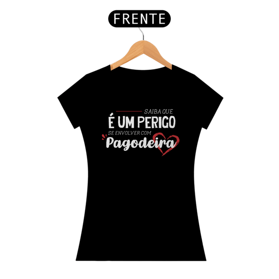 Baby Look Pagodeira (escrita branca)
