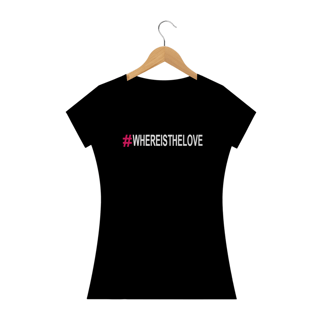 Nome do produto Hashtag Where is the love 