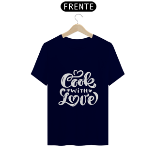 Nome do produto Camiseta Cook with love (letras brancas)